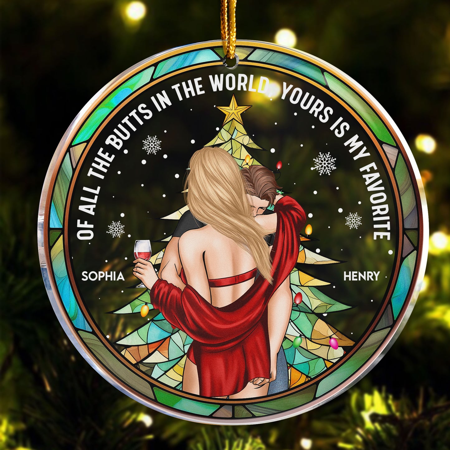 Your Butt Is My Favorite - Personalized Acrylic Ornament