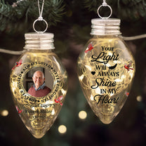 Your Light Will Always Shine In Our Hearts Memorial - Personalized Photo LED Christmas Light