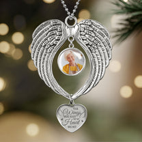 Your Wings Were Ready But My Heart Was Not - Custom Angel Wings Photo Ornament