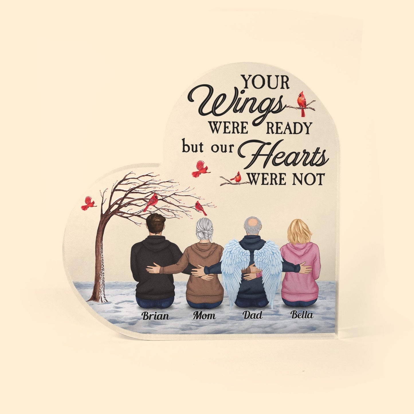 Your Wings Were Ready But Our Hearts Were Not - Personalized Heart-Shaped Acrylic Plaque