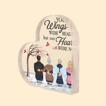 Your Wings Were Ready But Our Hearts Were Not - Personalized Heart-Shaped Acrylic Plaque