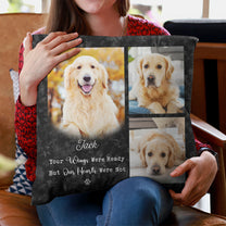Your Wings Were Ready But Our Hearts Were Not - Personalized Photo Pillow (Insert Included)