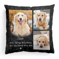 Your Wings Were Ready But Our Hearts Were Not - Personalized Photo Pillow (Insert Included)