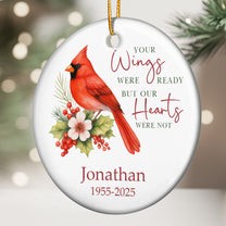Your Wings Were Ready Memorial Christmas Ornament - Personalized Ceramic Ornament