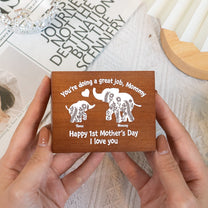 You're Doing A Great Job First Mother's Day - Personalized Wooden Photo Box