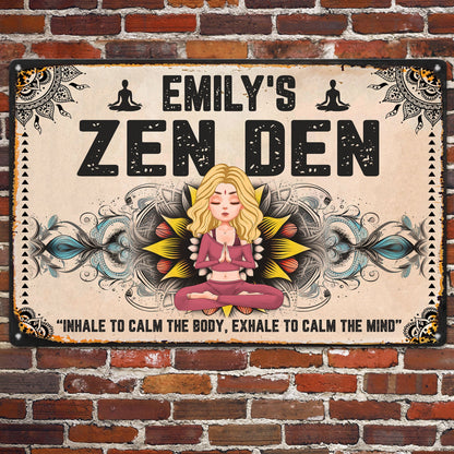 Zen Den - Personalized Metal Sign