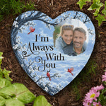 Always With You Memorial Custom Photo Forever In Our Hearts - Personalized Garden Stone 4