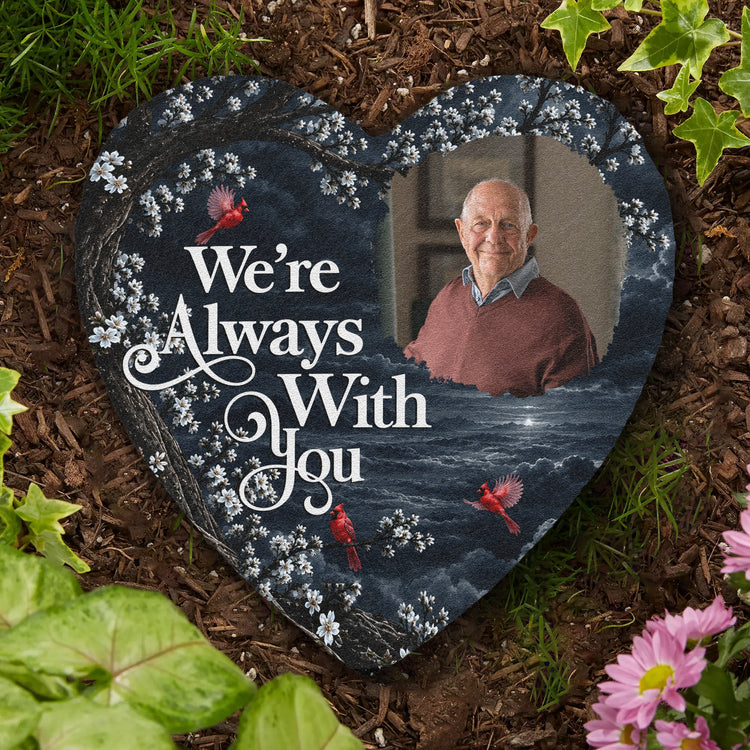 Always With You Memorial Custom Photo Forever In Our Hearts - Personalized Garden Stone 5