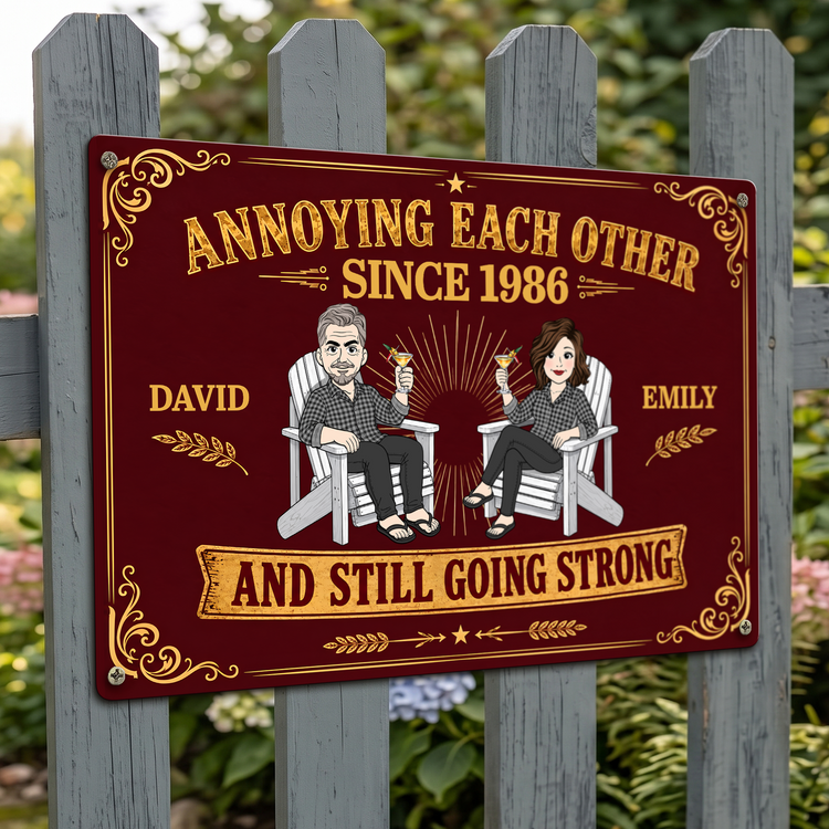 Annoying Each Other Since Still Going Strong Couple Gifts New Version - Personalized Metal Sign 2