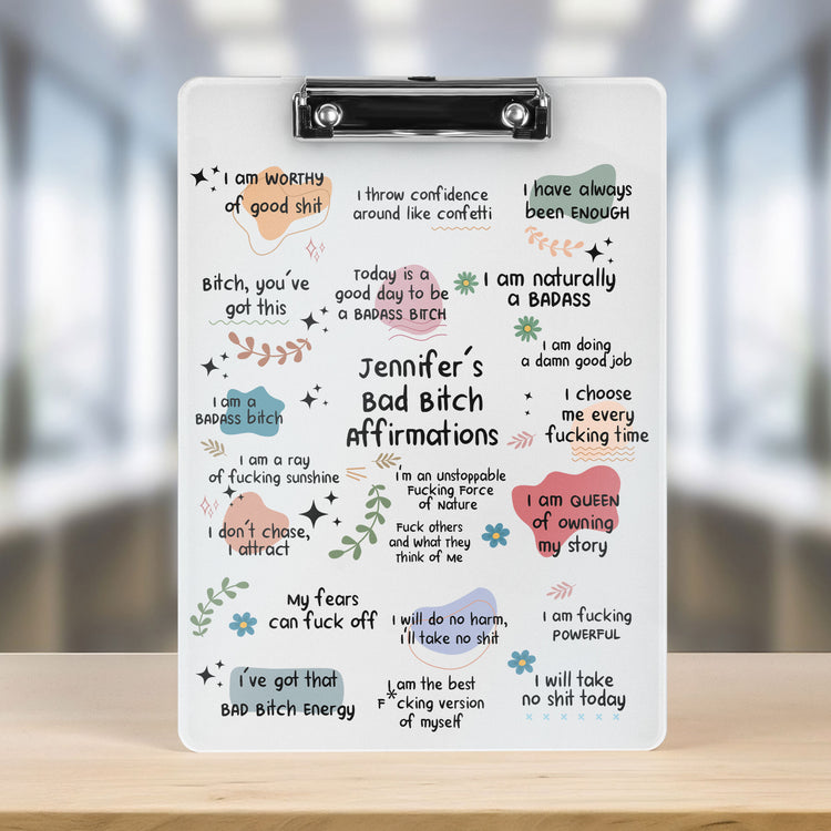 Bad BTch Affirmations - For Coworkers, Friends, Self Gift - Personalized Clipboard 1