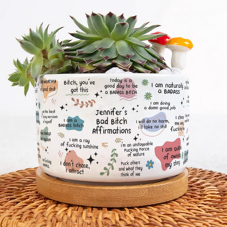 Bad B*Tch Affirmations - For Coworkers, Friends, Self Gift - Personalized Plant Pot 3