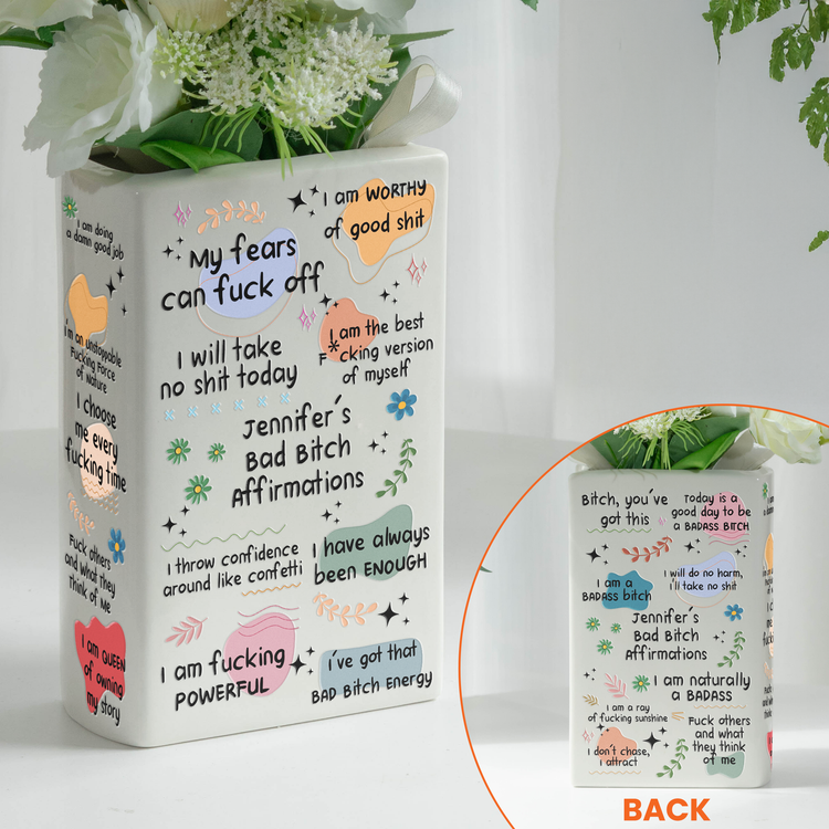 Bad Btch Affirmations - For Coworkers, Friends, Self Gift - Personalized Vase 3
