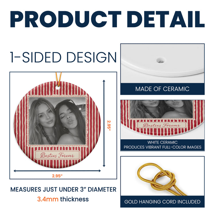 Best Friend Photo Ornament - Birthday Gifts For Bestie, Sister - Personalized Ornament 5