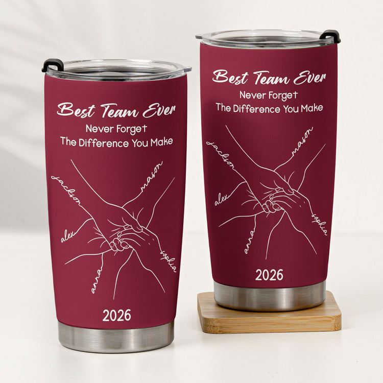 Best Team Ever Hand Line Art Gift For Coworker Teacher Nurse - Personalized Tumbler 3