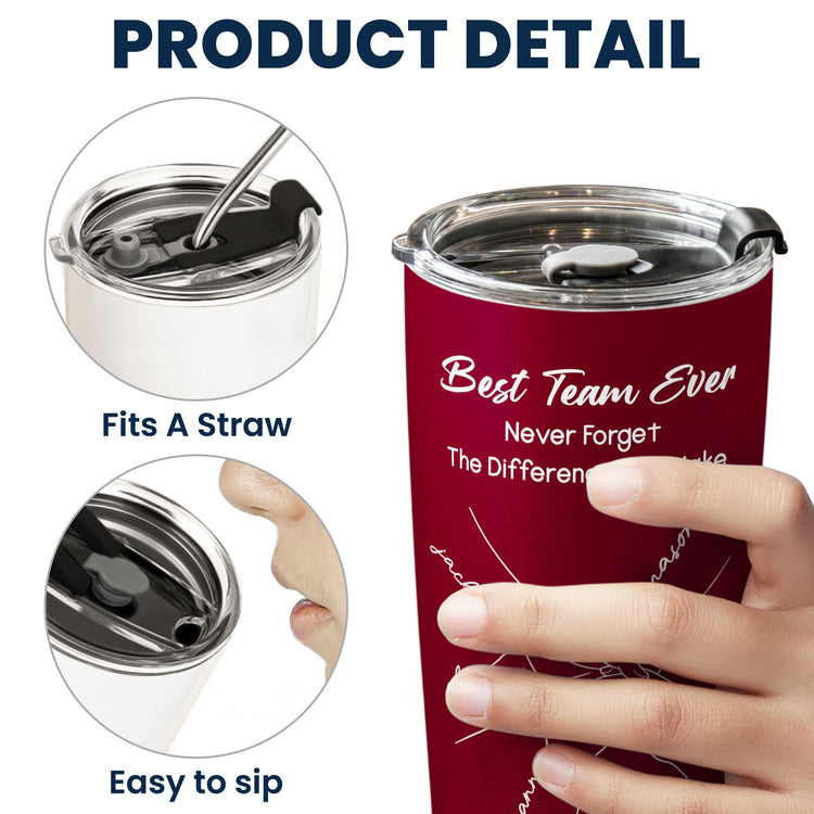 Best Team Ever Hand Line Art Gift For Coworker Teacher Nurse - Personalized Tumbler 5
