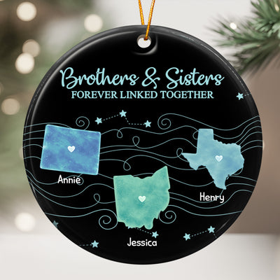 Brothers & Sisters Forever Linked Together State Map - Personalized Ornament