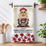 Chingona Como Mi Madre Mexican Latino - Personalized Kitchen Towel 1