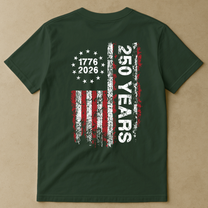 250 Years Distressed USA Flag - Back Printed Shirt