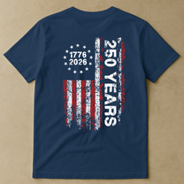 250 Years Distressed USA Flag - Back Printed Shirt