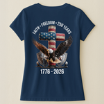 Faith Freedom 250 Years Eagle & Cross - Back Printed Shirt