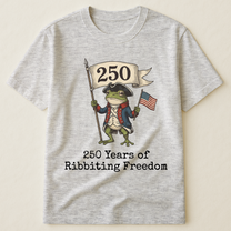 250 Years Of Ribbiting Freedom Patriot Frog - Shirt