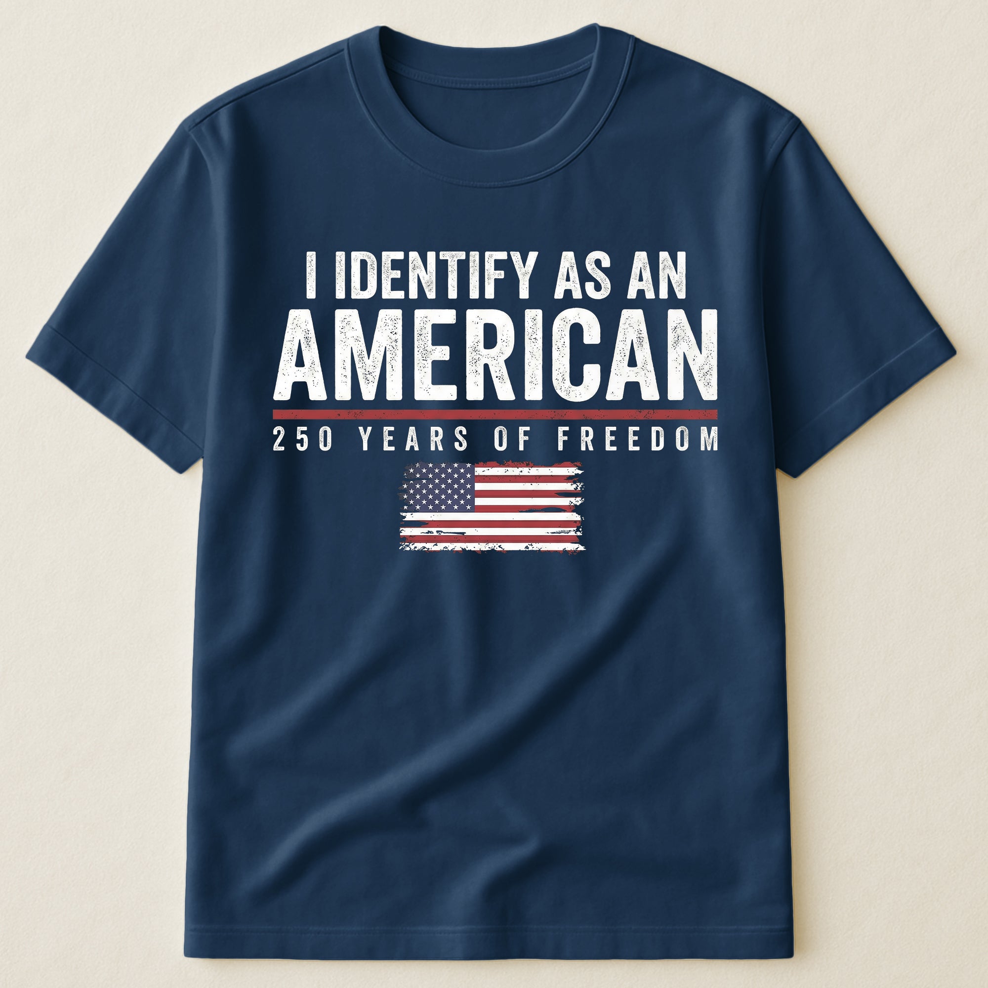 I Identify As An American 250 Years Of Freedom - Shirt