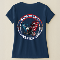 In God We Trust America 250 - Back Printed Shirt