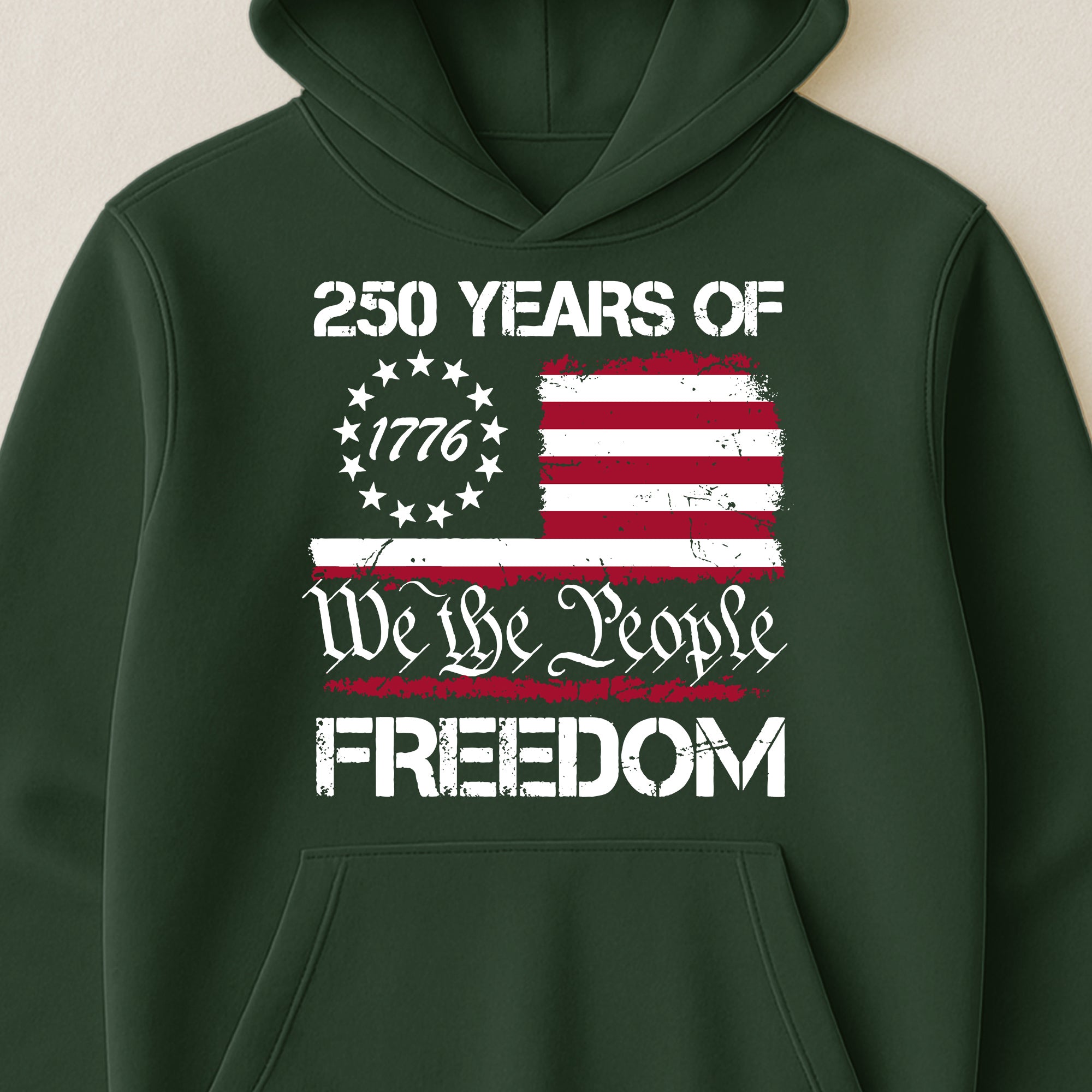 250 Years of Freedom We The People 1776 - Shirt