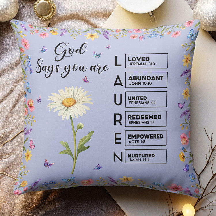 Custom Birth Flower Name In Bible Verses God Says I Am For Her, Daughter, Sister, Friend - Personalized Pillow 4