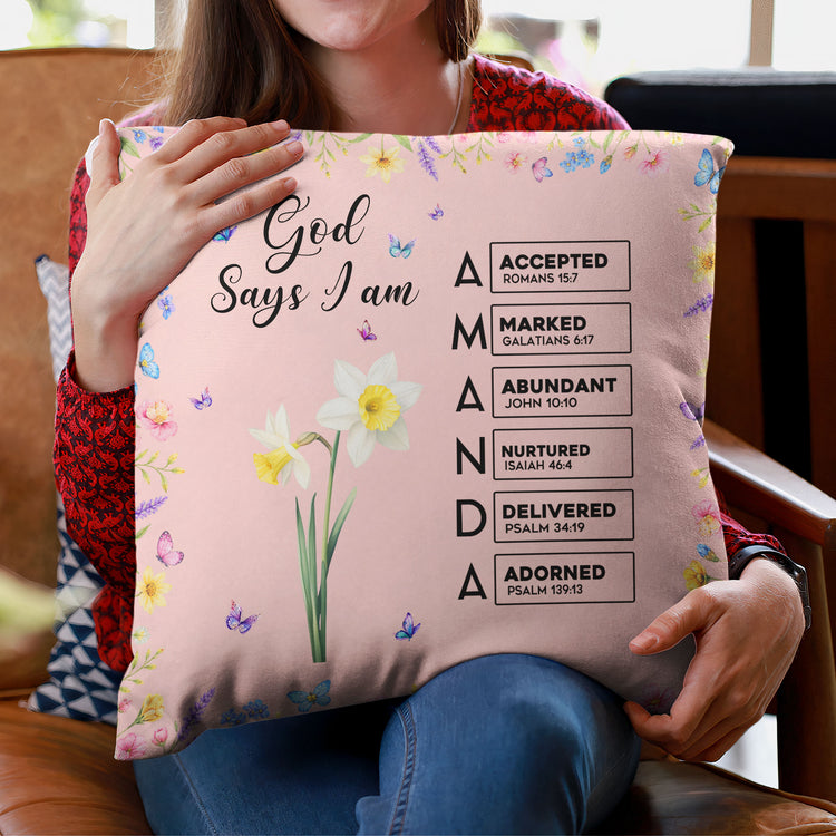 Custom Birth Flower Name In Bible Verses God Says I Am For Her, Daughter, Sister, Friend - Personalized Pillow 5