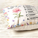 Custom Birth Flower Name In Bible Verses God Says I Am For Her, Daughter, Sister, Friend - Personalized Pillow 6