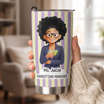 Custom Character For Coworker, Boss, Teacher, Nurse With Name - Personalized Tumbler 2