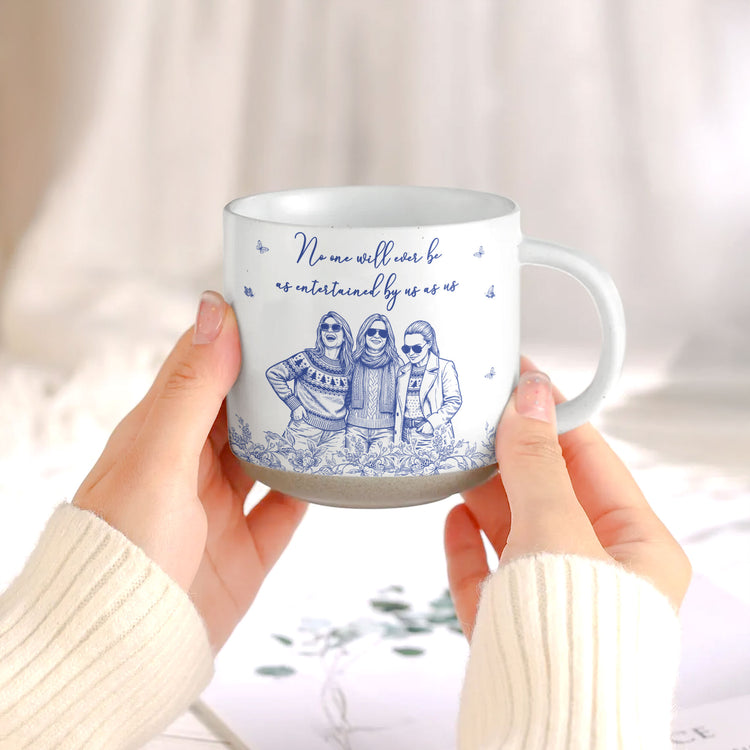 Custom Friends Photo No One Will Ever Be As Entertained By Us As Us - Personalized Mug 5