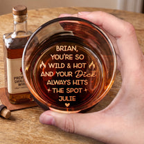 Custom Funny Message For Him, Husband - You Are Wild - Personalized Whiskey Glass 1