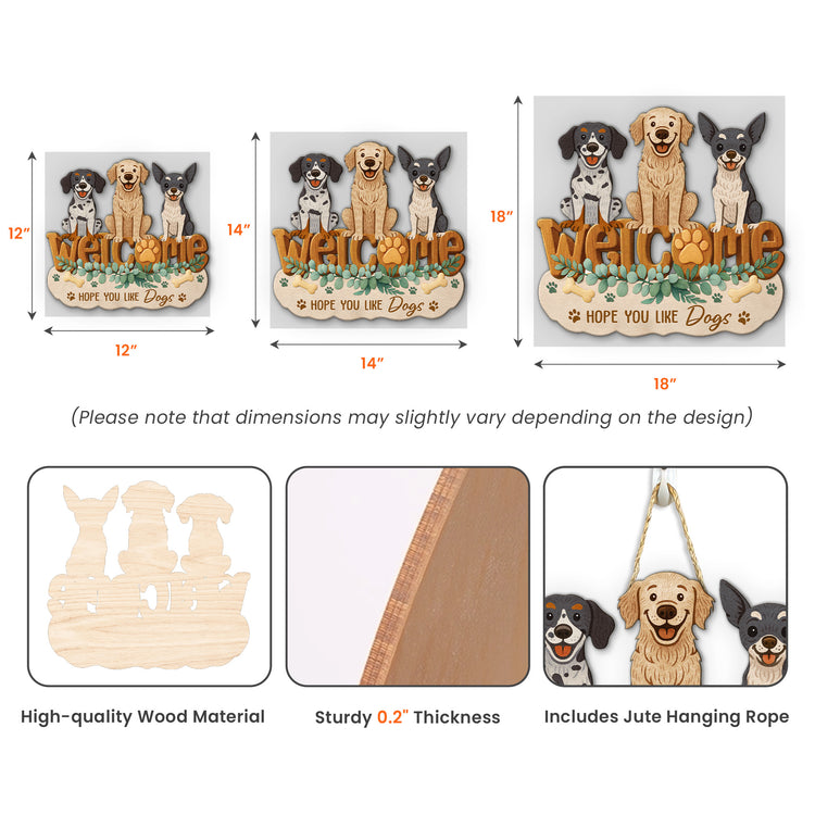 Custom Hope You Like Dogs Welcome Sign - Personalized Wood Sign 4