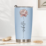 Custom Name & Birth Flower Tumbler Birthday Gift For Her - Personalized Tumbler 3