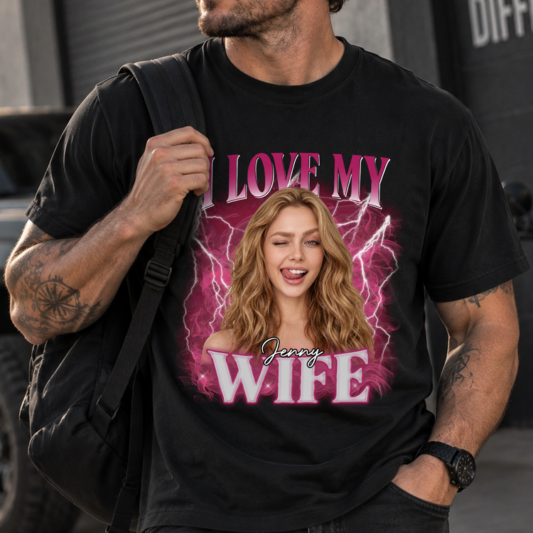 Custom Photo Bootleg Style I Love My Wife, Girlfriend - Personalized Shirt 5