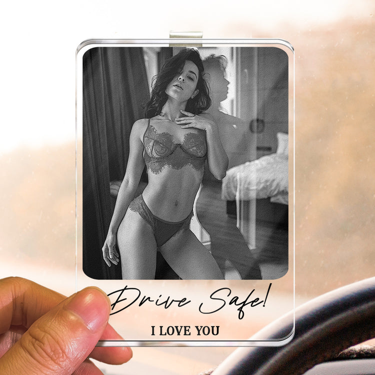 Custom Photo Drive Safe I Love You Acrylic Car Accessories - Personalized Visor Clip 4