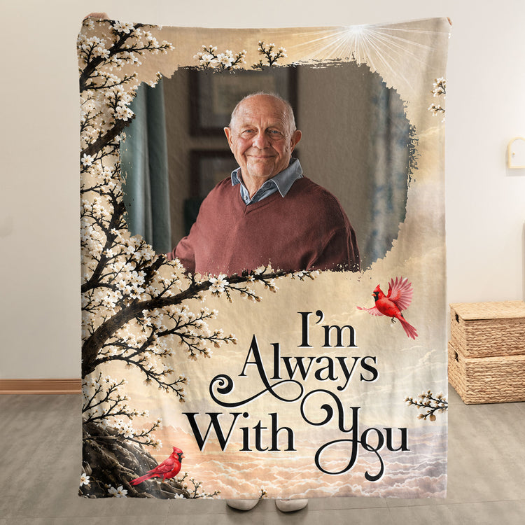 Custom Photo Memorial Gifts I'm Always With You Christmas Blanket - Personalized Blanket 1