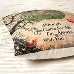Custom Photo Memorial Gifts I'm Always With You Sympathy Gifts - Personalized Pillow 6