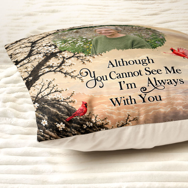 Custom Photo Memorial Gifts I'm Always With You Sympathy Gifts - Personalized Pillow 6