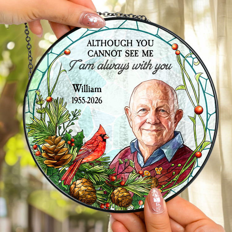 Custom Photo Stained Glass Art Always With You Memorial Keepsake Gifts - Personalized Window Hanging Suncatcher 2