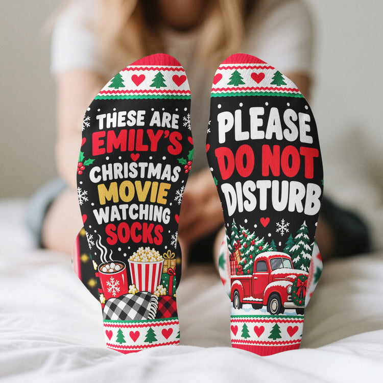 Custom Please Do Not Disturb I'm Watching Christmas Movies - Personalized Socks 2