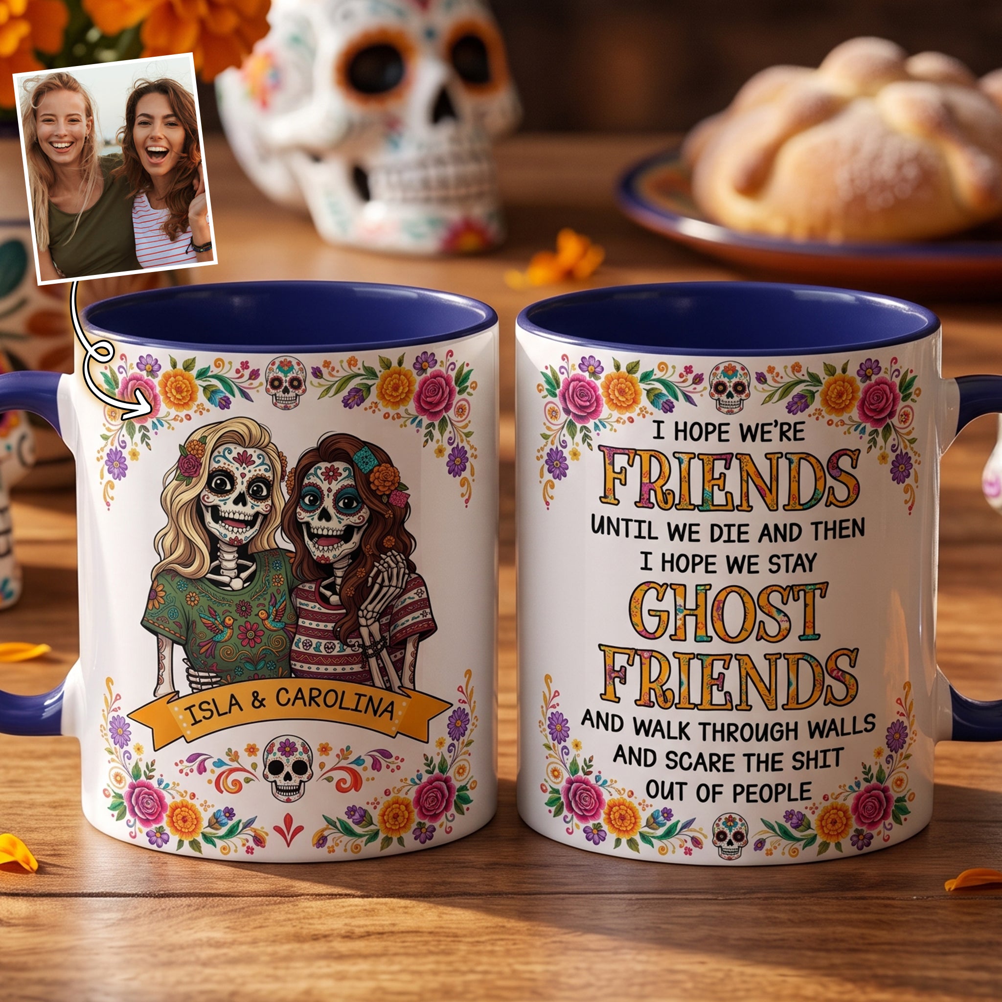 Custom Portrait Day Of The Dead I Hope We're Friends Until We Die - Personalized Mug 2
