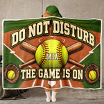 Do Not Disturb Game Is On Gift For For Baseball, Softball, Soccer, Football, Basketball, Hockey Lover - Personalized Blanket 2