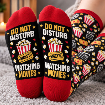 Do Not Disturb I'm Watching Movies - Movie Lovers Watching - Personalized Socks