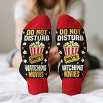 Do Not Disturb I'm Watching Movies - Movie Lovers Watching - Personalized Socks 3