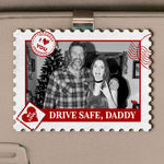 Drive Safe Daddy Postage Stamp - Personalized Car Visor Clip 1