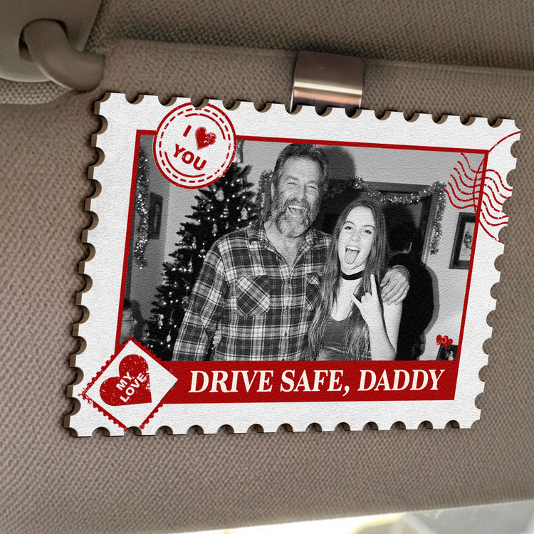 Drive Safe Daddy Postage Stamp - Personalized Car Visor Clip 2