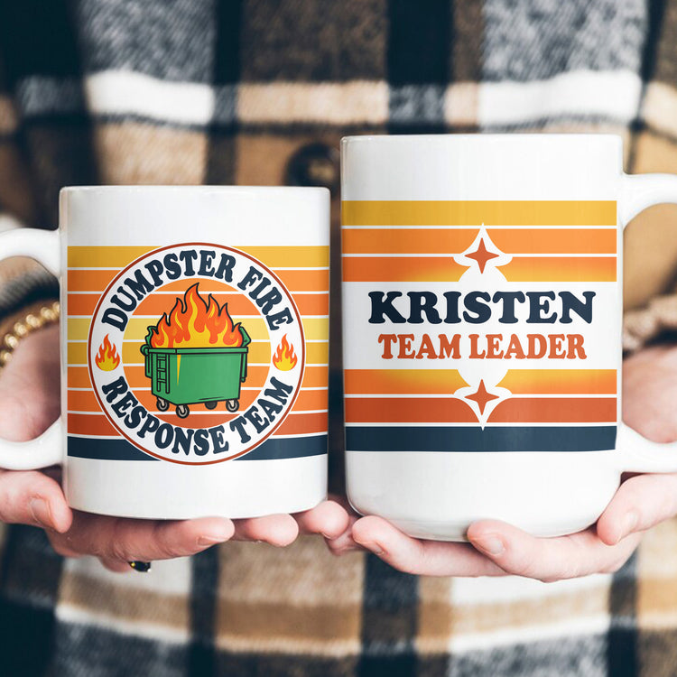 Dumpster Fire Response Team Bulk Gift For Team - Personalized Mug 4